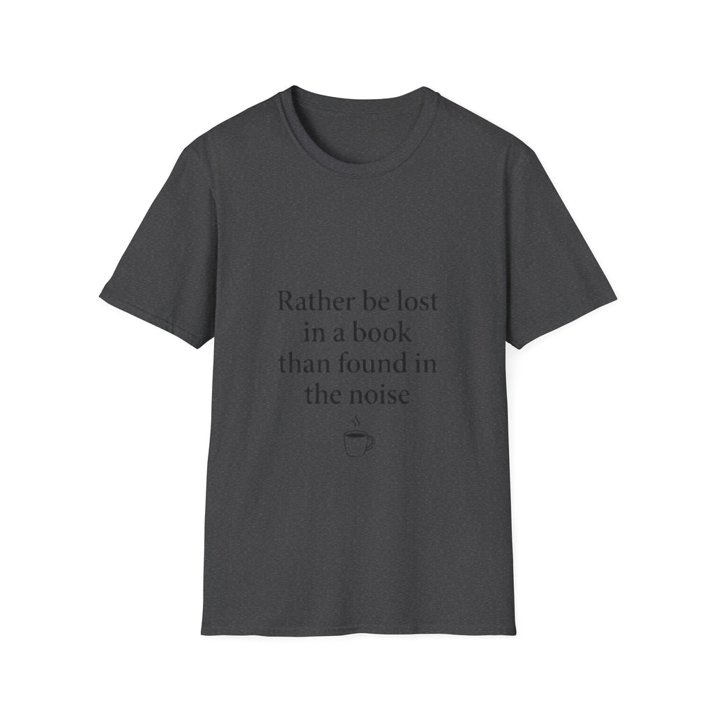 Be Lost in Book  T-Shirt