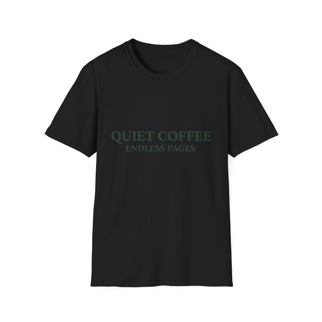 Quiet Coffee T-Shirt Coffee Lover