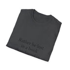 Be Lost in Book  T-Shirt