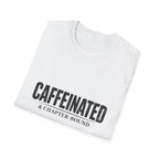 Caffeinated & Chapter Bound T-Shirt